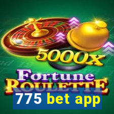 775 bet app